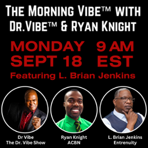 L. Brian Jenkins on the Morning Vibe