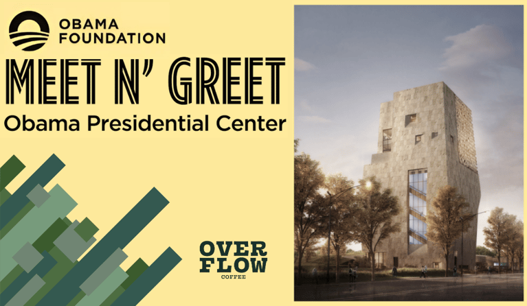 Meet N' Greet: Obama Foundation at Overflow Coffee