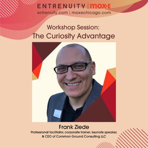 Workshop Session: The Curiosity Advantage